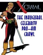 Xcrawl: Celebrity Pro-Am Crawl (level 5-6 adventure) (3E)