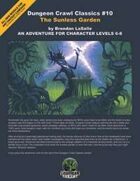 Dungeon Crawl Classics #10: The Sunless Garden