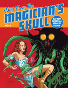 Tales From The Magician's Skull #2