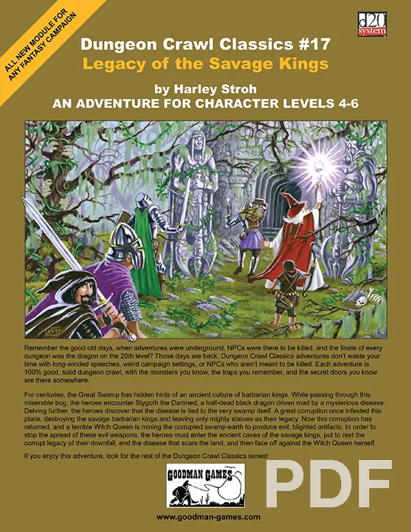 Dungeon Crawl Classics #17: Legacy of the Savage Kings - Goodman 