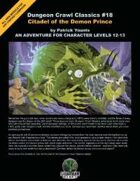 Dungeon Crawl Classics #18: Citadel of the Demon Prince