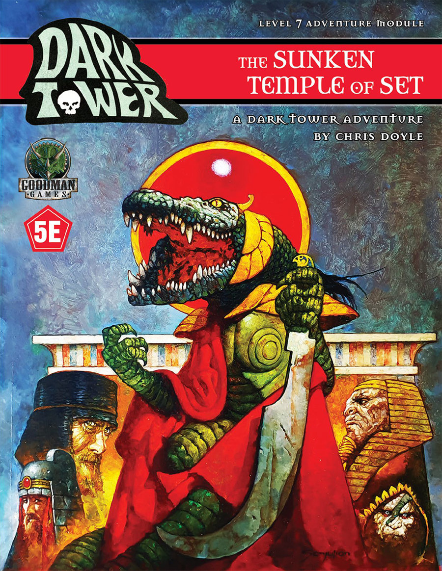 Dark Tower: The Sunken Temple of Set - Goodman Games | 5E Products