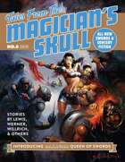 Tales From The Magician's Skull #8