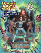 DCC #106: Trials of the Trapmaster's Tomb