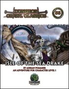 Dungeon Crawl Classics #55: Isle of the Sea Drake