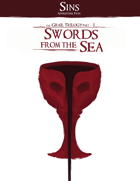 SINS: Swords from the Sea