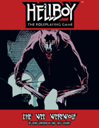 Hellboy: Korhonen Series, Part 2 - The Wet Werewolf