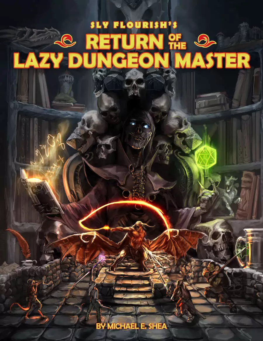Return of the Lazy Dungeon Master - SlyFlourish | Lazy DM Books Return of the Lazy Dungeon Master - SlyFlourish | Lazy DM Books