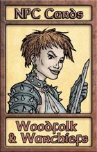 NPC Cards: Woodfolk & Warchiefs