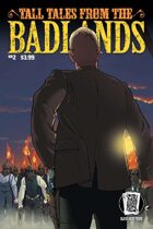 Tall Tales from the Badlands #2