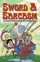 Sword & Sarcasm: The Complete Series!