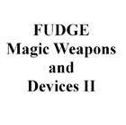 Magic Weapons and Devices II
