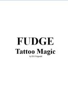 FUDGE DCS Fusion Tattoo Magic