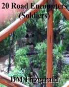 20 Road Encounters (Soldiers)