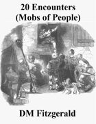 20 Road Encounters (Mobs of People)