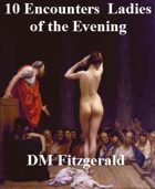 10 Encounters (Ladies of the Evening)