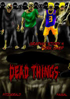 Dead Things Graphic Story: 4 Pork Chop