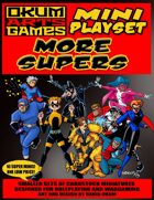 Mini Playset - More Supers
