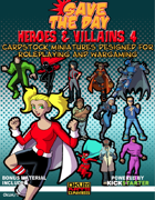 Save The Day: Heroes and Villains Set Four