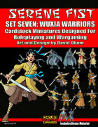 Serene Fist Set Seven: Wuxia Warriors