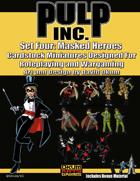 Pulp Inc. Set Four: Masked Heroes