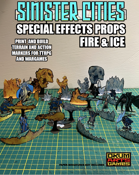 Sinister Cities: Special Effects Props - Fire & Ice