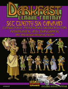 Darkfast Classic Fantasy Set Twenty Six: Caravans