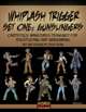 Whiplash Trigger Set One: Gunslingers