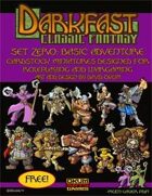 Darkfast Classic Fantasy Set Zero: Basic Adventure