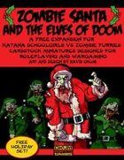 Zombie Santa and the Elves of Doom - Okumarts Games 2011 Holiday Freebie