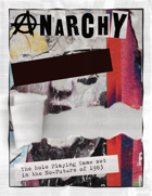 Anarchy:The RPG set in the No-Future of 1983
