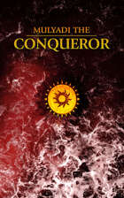 Mulyadi the Conqueror