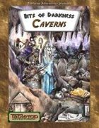 Bits of Darkness: Caverns