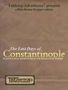 The Last Days of Constantinople