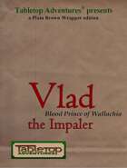 Vlad the Impaler - Blood Prince of Wallachia