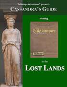 Cassandra's Guide to using "Nile Empire" in the Lost Lands