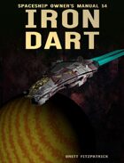 Spaceship Owner's Manual 14 Iron Dart