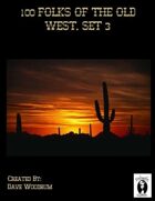 100 Folks Of The Old West, Set 3
