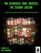 100 Scavenged Food Sources- The Second Looting