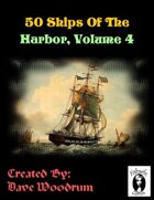50 Ships Of The Harbor, Volume 4