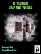 50 Wasteland Swap Meet Traders