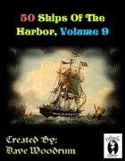 50 Ships Of The Harbor, Volume 9