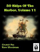 50 Ships Of The Harbor, Volume 11