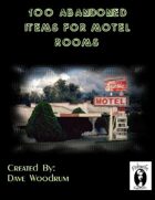 100 Abandoned Items For Motel Rooms