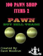 100 Pawn Shop Items 2