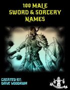 100 Male Sword & Sorcery Names
