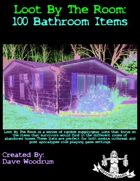 Loot By The Room: 100 Bathroom Items