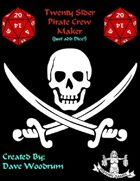 Twenty Sider Pirate Crew Maker