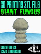 Giant Fungus (3D Print)