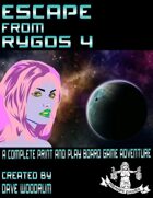 Escape From Rygos 4